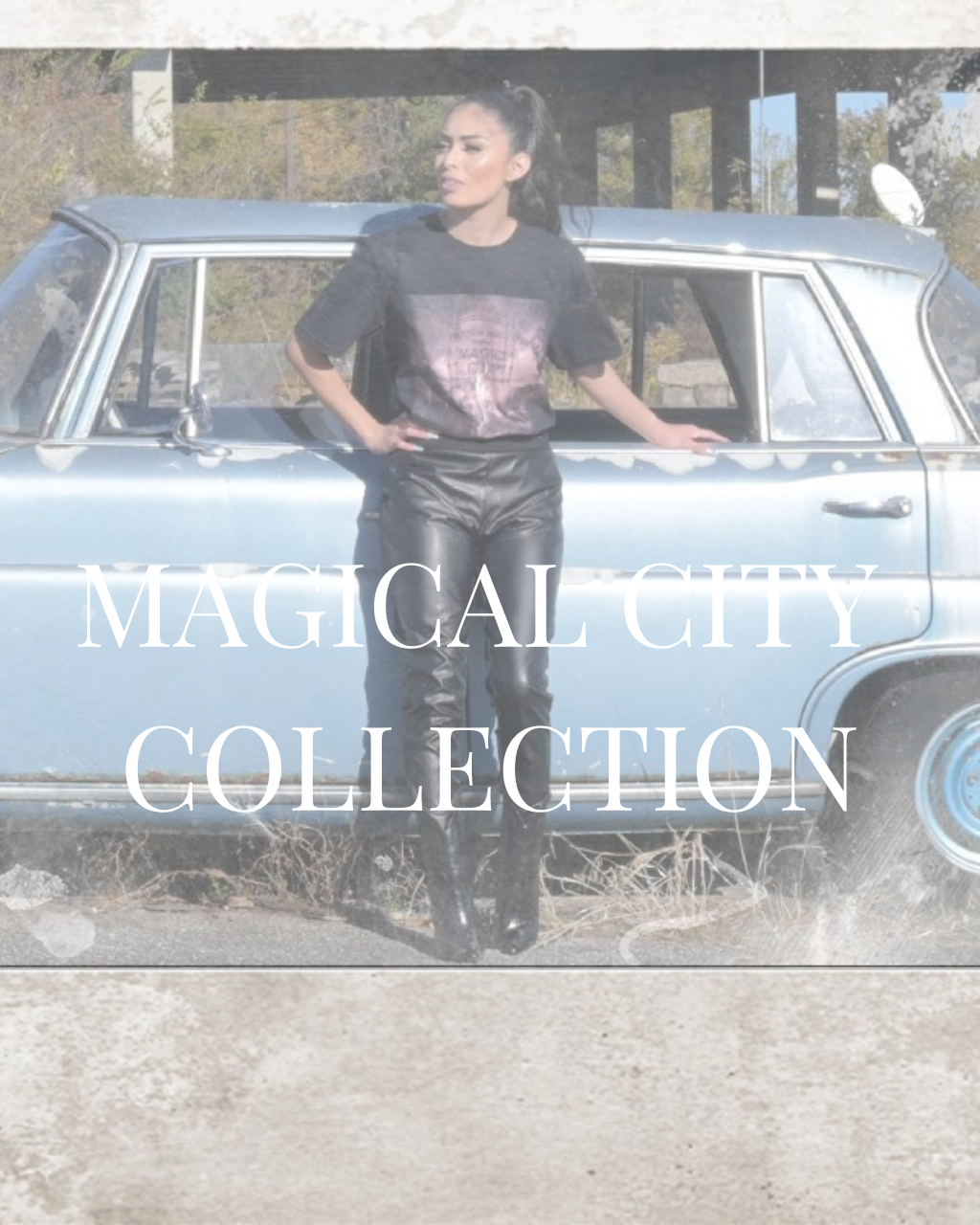 'Magical City' Collection