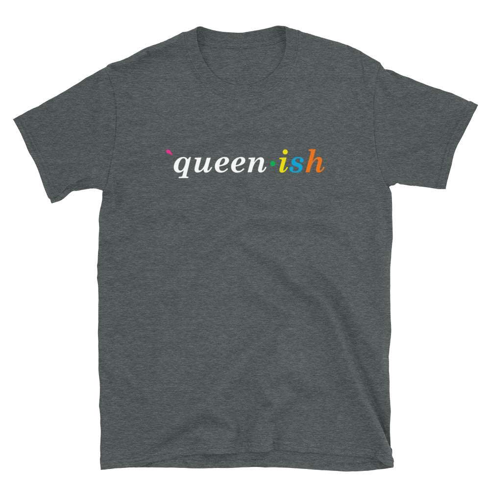 'Queen-ish' T-Shirt
